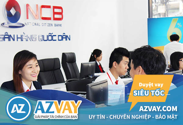 Lãi suất vay thế chấp ngân hàng NCB năm 2019