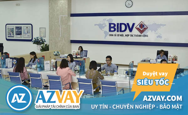 Vay thế chấp 20 năm tại ngân hàng BIDV