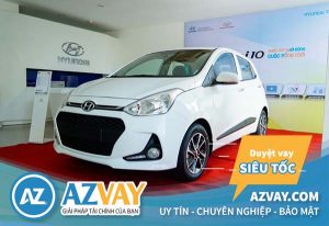 Vay mua xe Hyundai i10 trả góp: Điều kiện, thủ tục cần thiết?