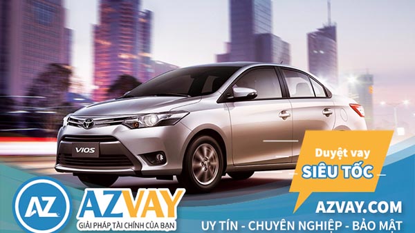 Vay mua xe toyota vios trả góp lãi suất thấp