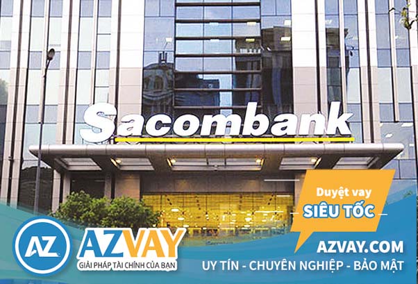 Lãi suất vay mua nhà trả góp ngân hàng Sacombank năm 2019