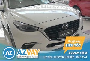 Vay mua xe Mazda 3 trả góp: Điều kiện, thủ tục cần thiết?