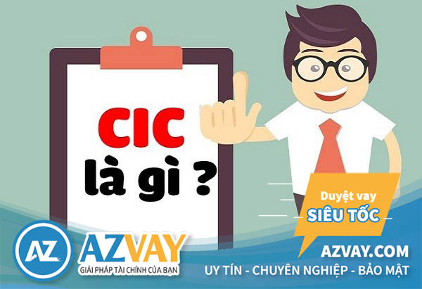 CIC là gì? Cách kiểm CIC online nhanh nhất 2019