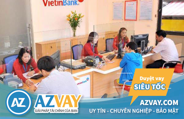 Vay thế chấp 10 năm tại ngân hàng Vietinbank