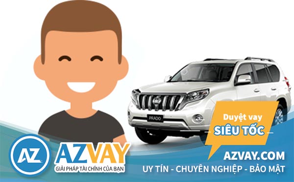 Những giấy tờ cần thiết khi vay thế chấp ô tô