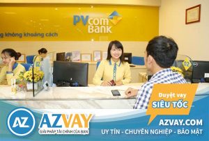 Vay tín chấp theo lương ngân hàng PVcombank 2020: Điều kiên, thủ tục, lãi suất?