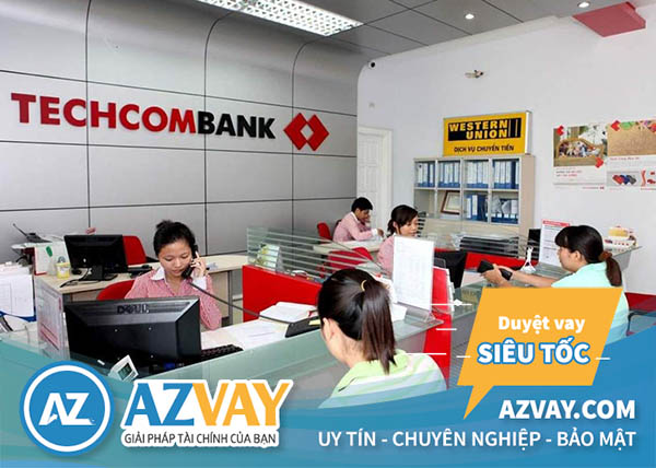 Vay tín chấp theo lương tiền mặt ngân hàng Techcombank