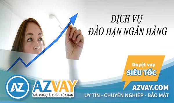 AZVAY cung cấp dịch vụ đáo hạn ngân hàng tại Thái Bình