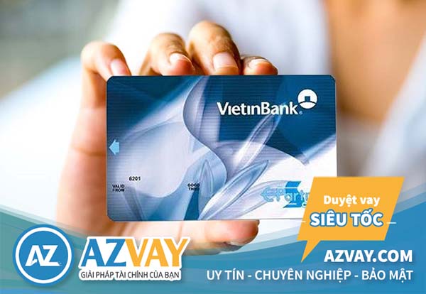 Điều kiện, thrut ục vay tiền qua thẻ tín dụng Vietinbank đơn giản