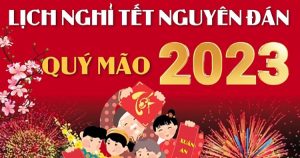 [HOT] Lịch nghỉ Tết Nguyên Đán Quý Mão các ngân hàng năm 2023